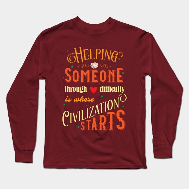 where civilization starts Long Sleeve T-Shirt by bluehair